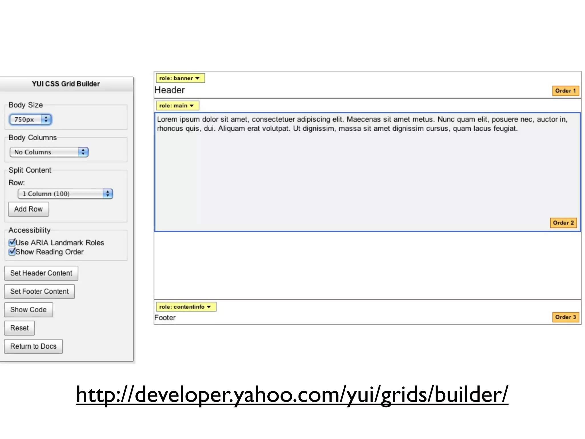 http://developer.yahoo.com/yui/grids/builder/
 