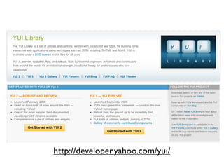 http://developer.yahoo.com/yui/
 