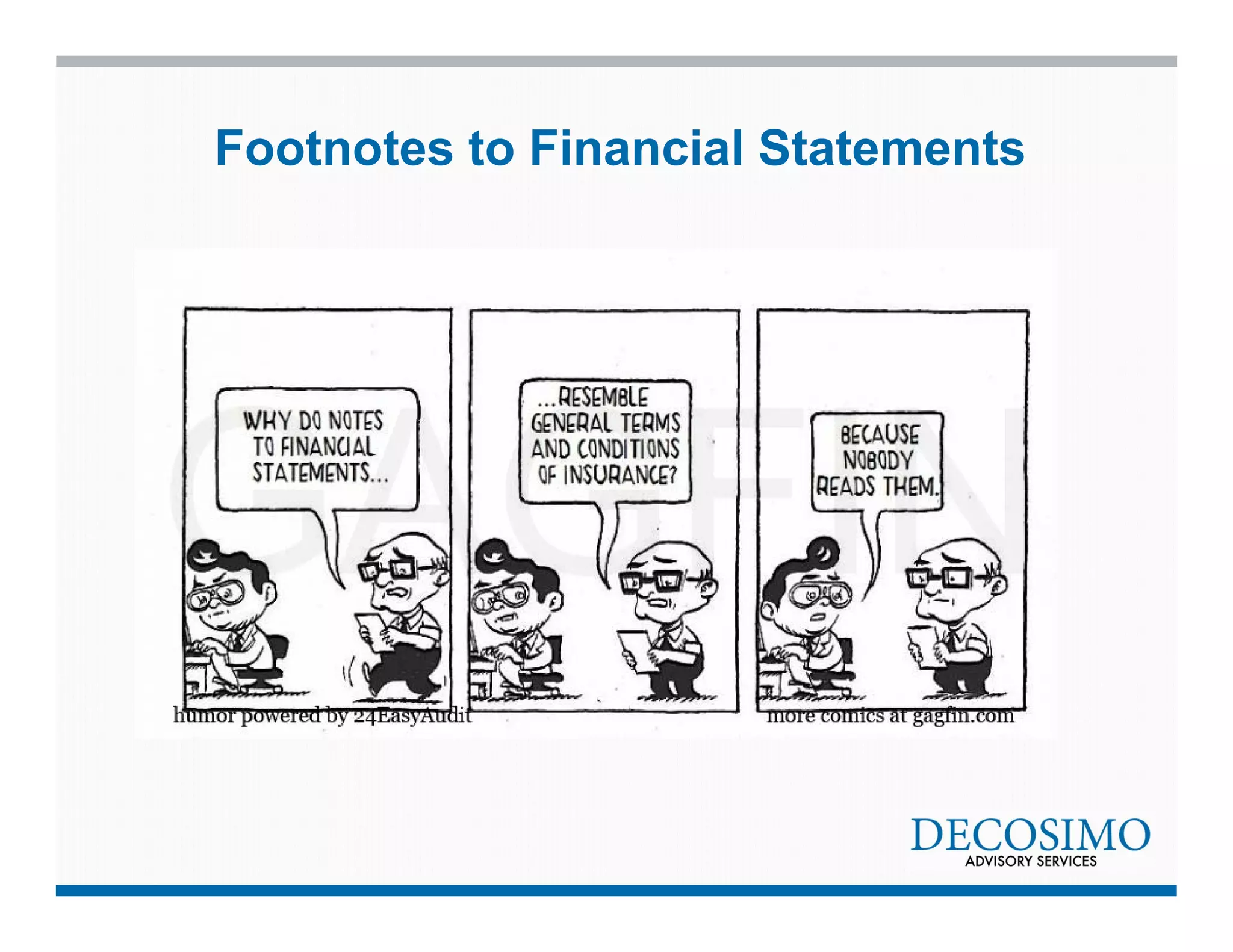 Footnotes to Financial Statements 
 