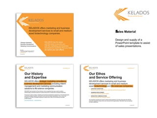 Sales Material ﻿ Design and supply of a PowerPoint template to assist of sales presentations. 