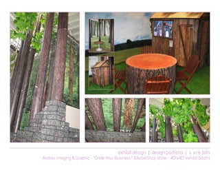 exhibit design | design portfolio | s. erik toth
Andrés Imaging & Graphic - “Grow Your Business” (GlobalShop show - 40’x40’ exhibit booth)
 
