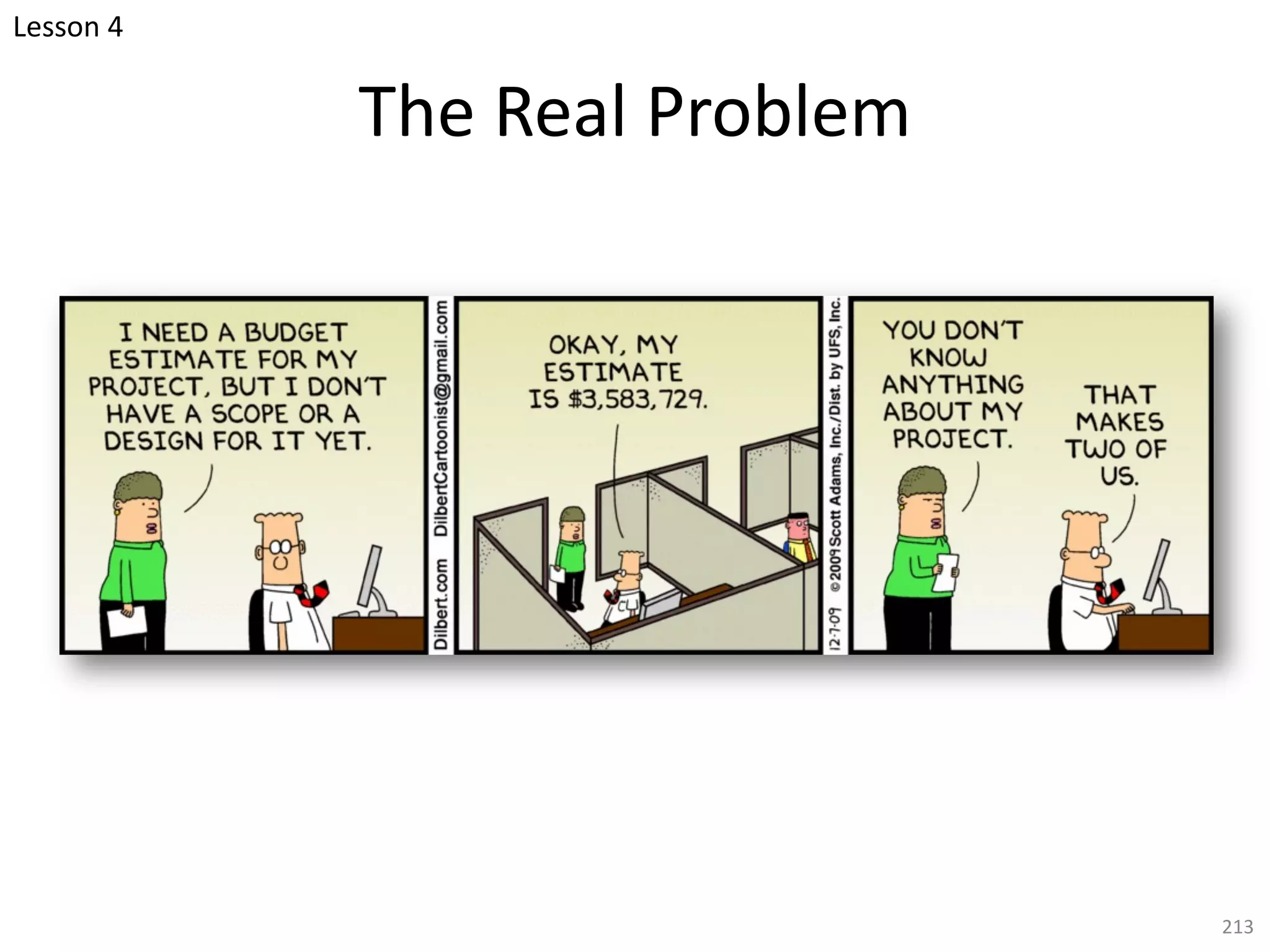 The Real Problem
213
Lesson 4
 