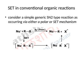 Set Reaction Single Electron Transfer reactions (SET).pptx