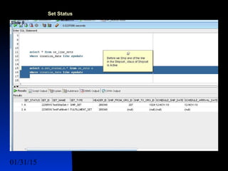 01/31/15 17
Set Status
 Lines Sets
 