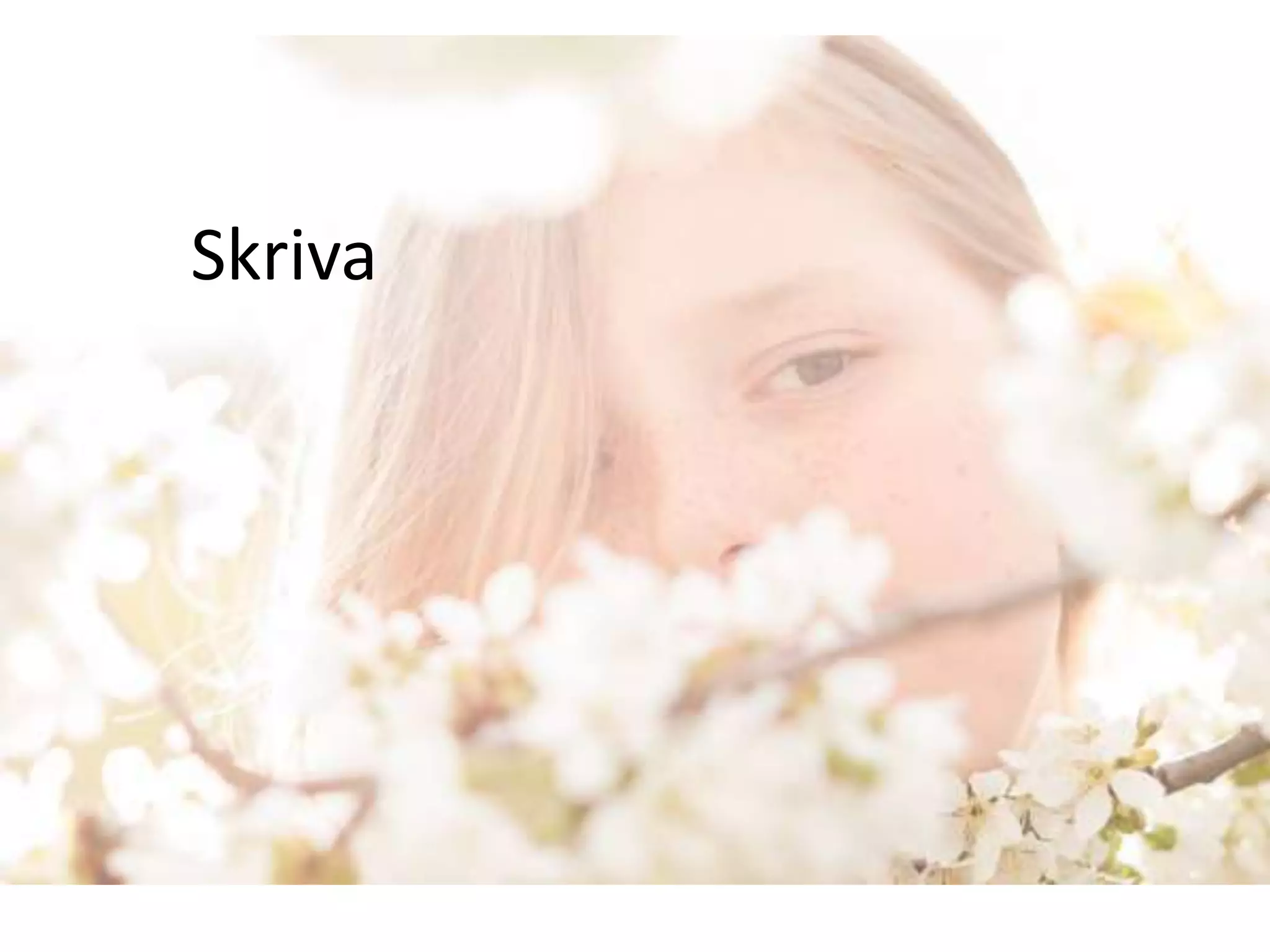 Skriva
 