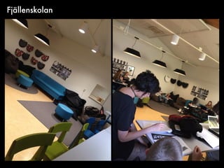Fjällenskolan
 