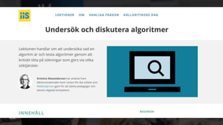 iis.se
Att förstå algoritmer
 