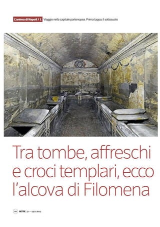 L'anima di Napoli/1 - Sette del Corriere della Sera  - 19 Dicembre 2014