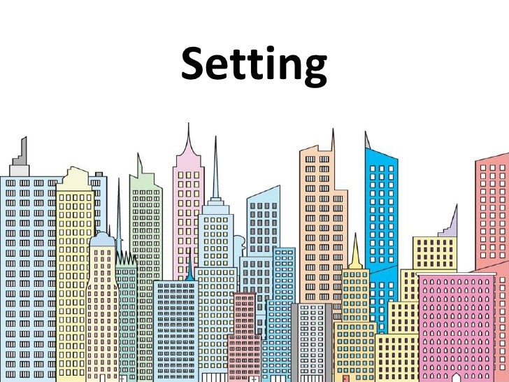 Setting