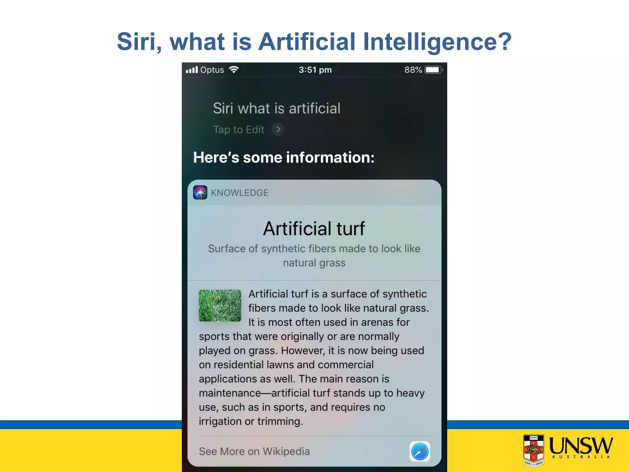 Siri, what is Artificial Intelligence?
 