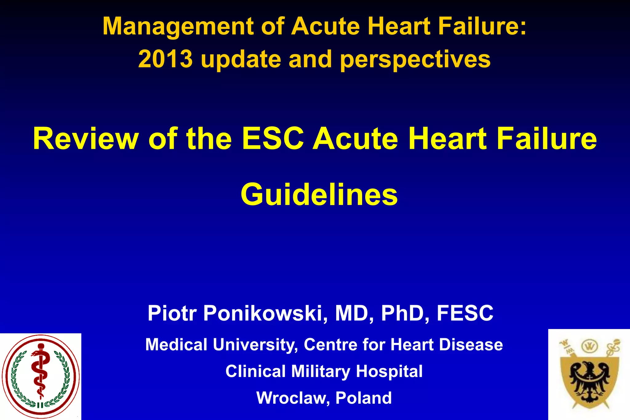 Setting the stage review of the esc acute heart failure guidelines PPT