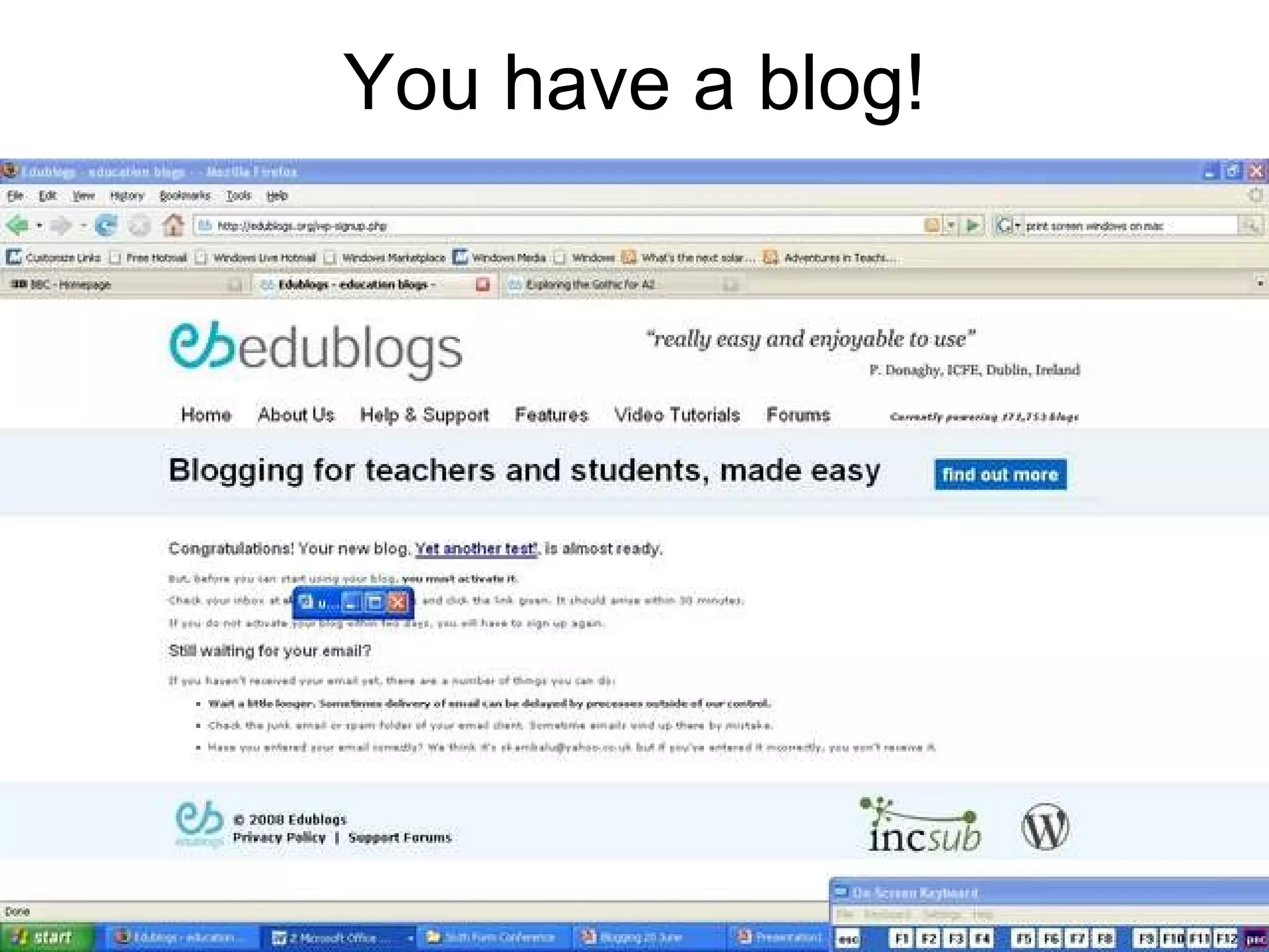 You have a blog! 