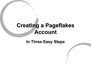 Creating a Pageflakes Account In Three Easy Steps 
