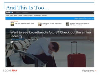 And This Is Too…
#socalbma Ÿ
 