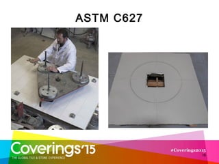 16
ASTM C627
 