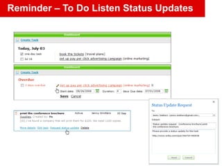 Reminder – To Do Listen Status Updates 