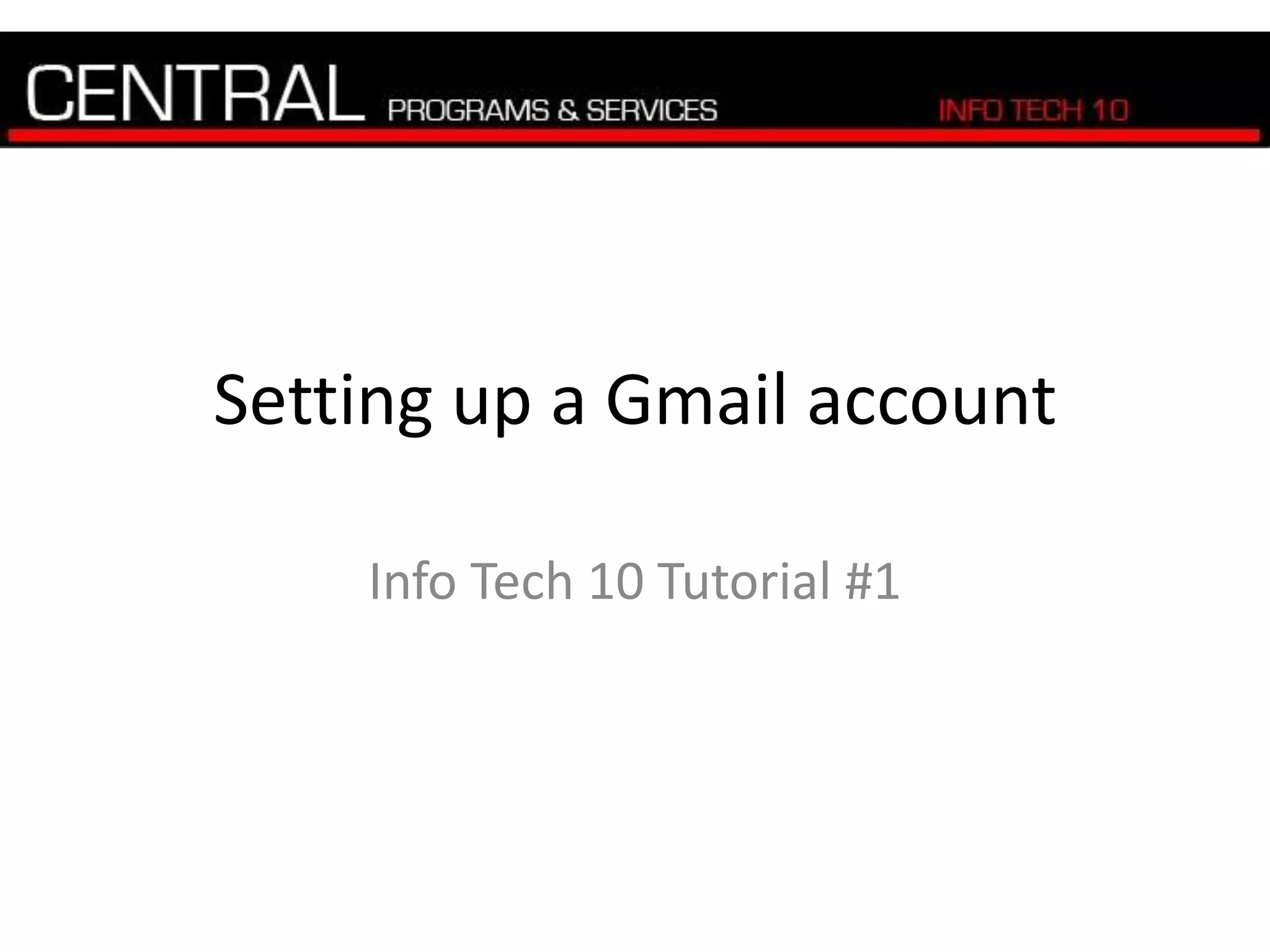 Setting up a gmail account ppt