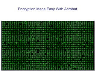 Encryption Made Easy With Acrobat
 