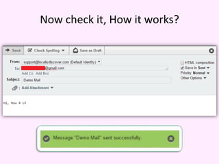 Now check it, How it works?