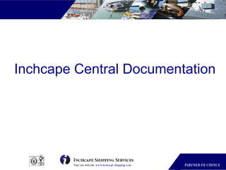 Inchcape Central Documentation
 
