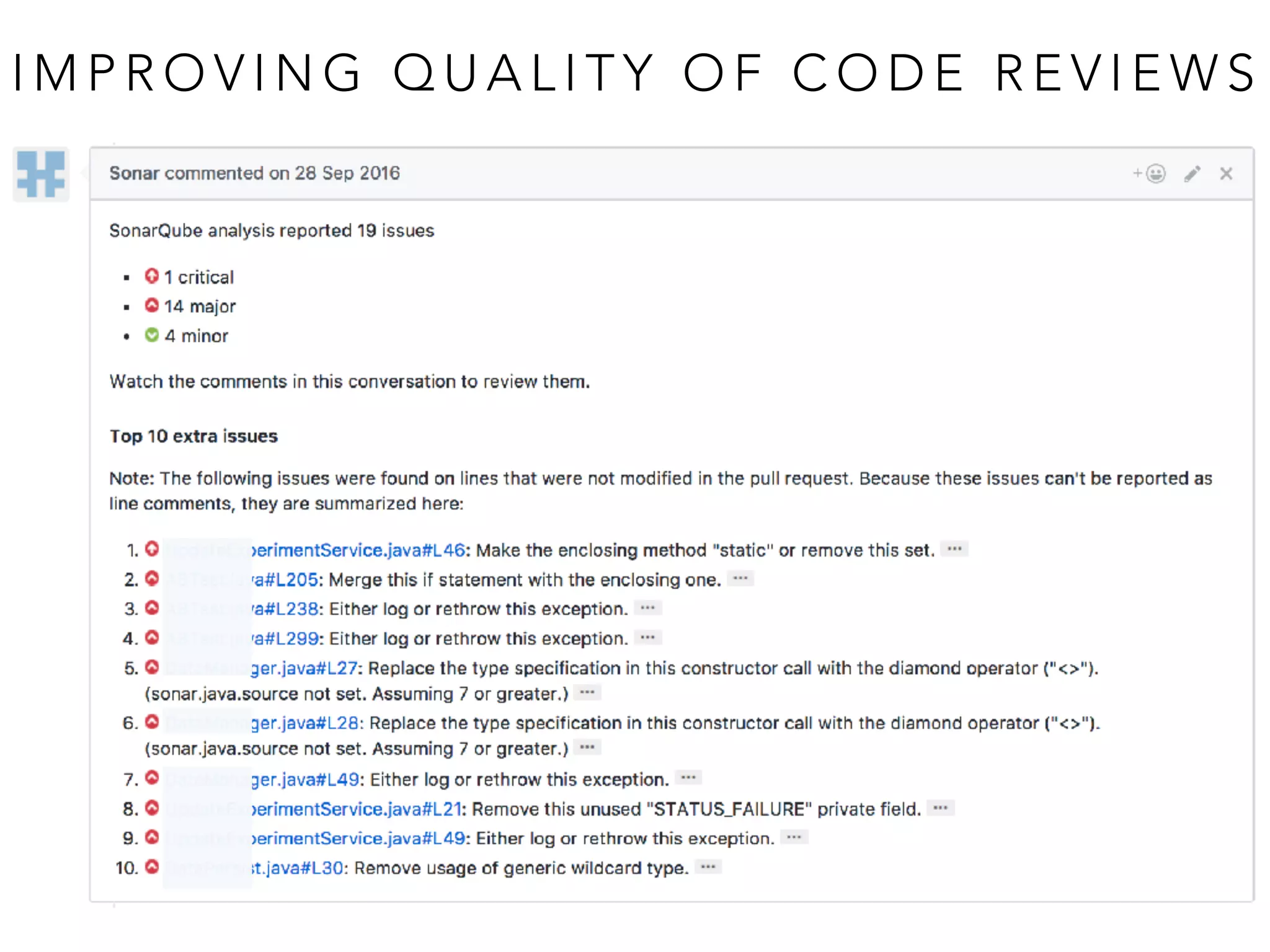 I M P R O V I N G Q U A L I T Y O F C O D E R E V I E W S
 