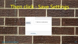 Then click : Save Settings
topanalyticalvirtualassistant 104
 