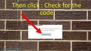 Then click : Check for the
code
topanalyticalvirtualassistant 39
 