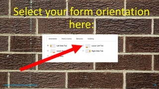 Select your form orientation
here:
topanalyticalvirtualassistant 58
 
