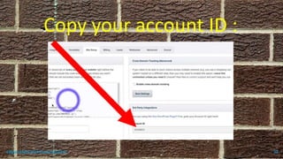 Copy your account ID :
topanalyticalvirtualassistant 92
 