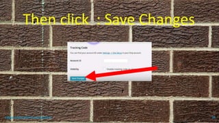 Then click : Save Changes
topanalyticalvirtualassistant 94
 