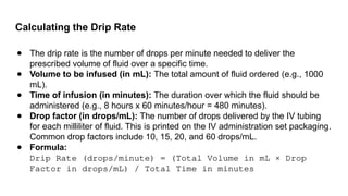 Drops Per Setting up IV infusion and calculating drip rate.pptx