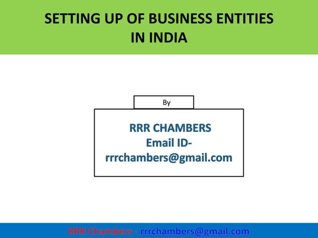 SETTING UP OF BUSINESS ENTITIES IN INDIA - PPT - 20.09.2023.pptx