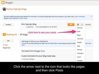 Click the arrow next to the icon that looks like pages
and then click Posts
 