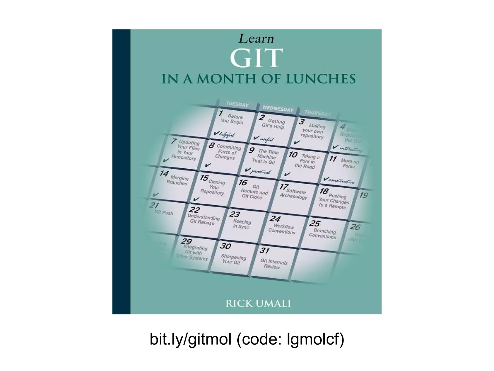 bit.ly/gitmol (code: lgmolcf)
 