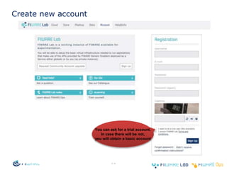 12
Create new account
You can ask for a trial account.
In case there will be not,
you will obtain a basic account
 