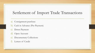 Settlement of import trade transactions | PPTX