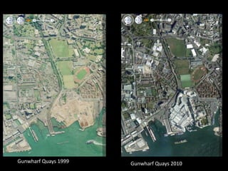 Gunwharf Quays 1999   Gunwharf Quays 2010
 