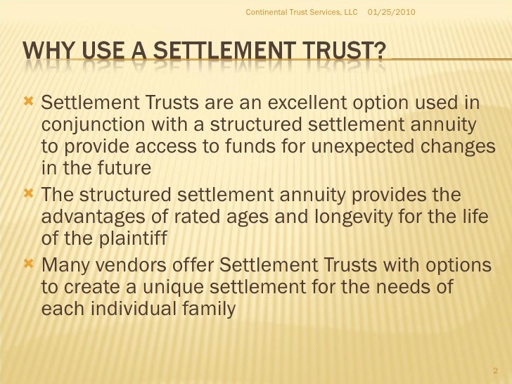 Settlement Trusts By Christi Fried Continental Trust Srvcs Llc