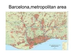 Barcelona,metropolitan area 
