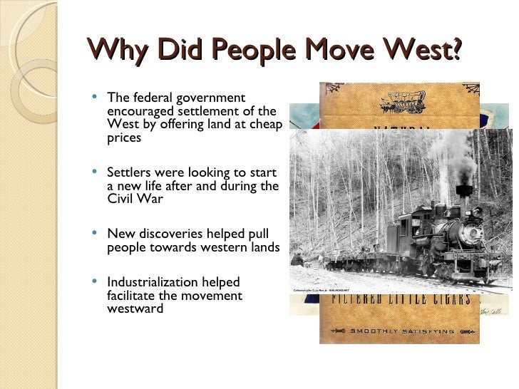 Why did people move west?