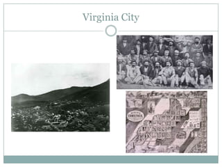 Virginia City
 