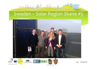 Sweden – Solar Region Skane #3




                 30                    30 12/27/2011
              LIEPĀJAS PILSĒTAS DOME
 