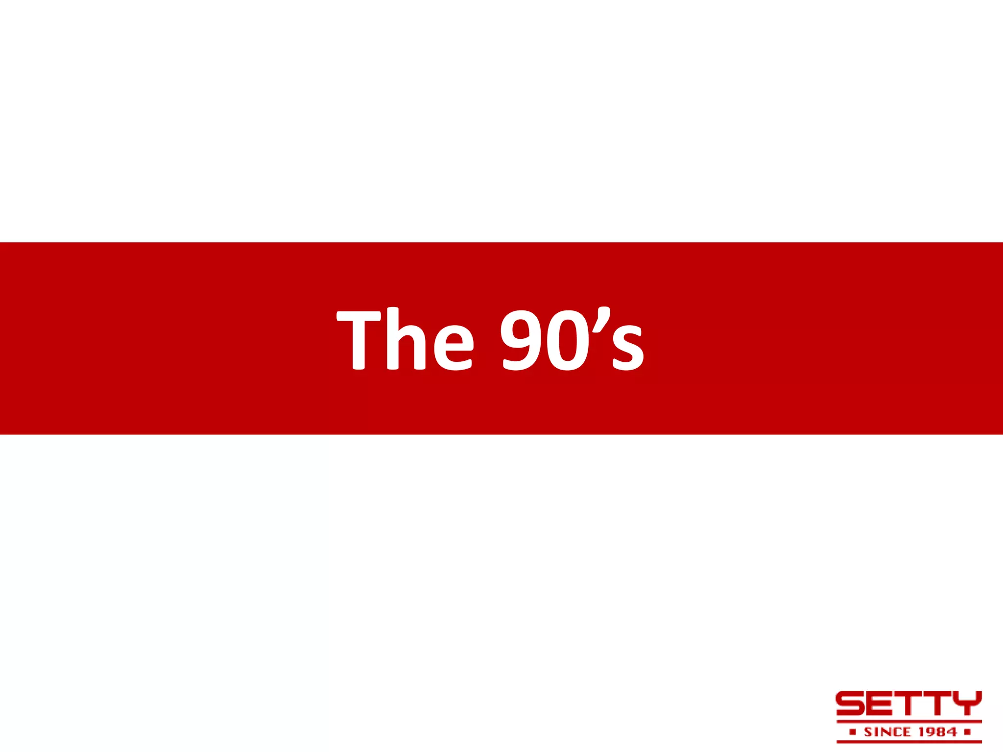 The 90’s
 