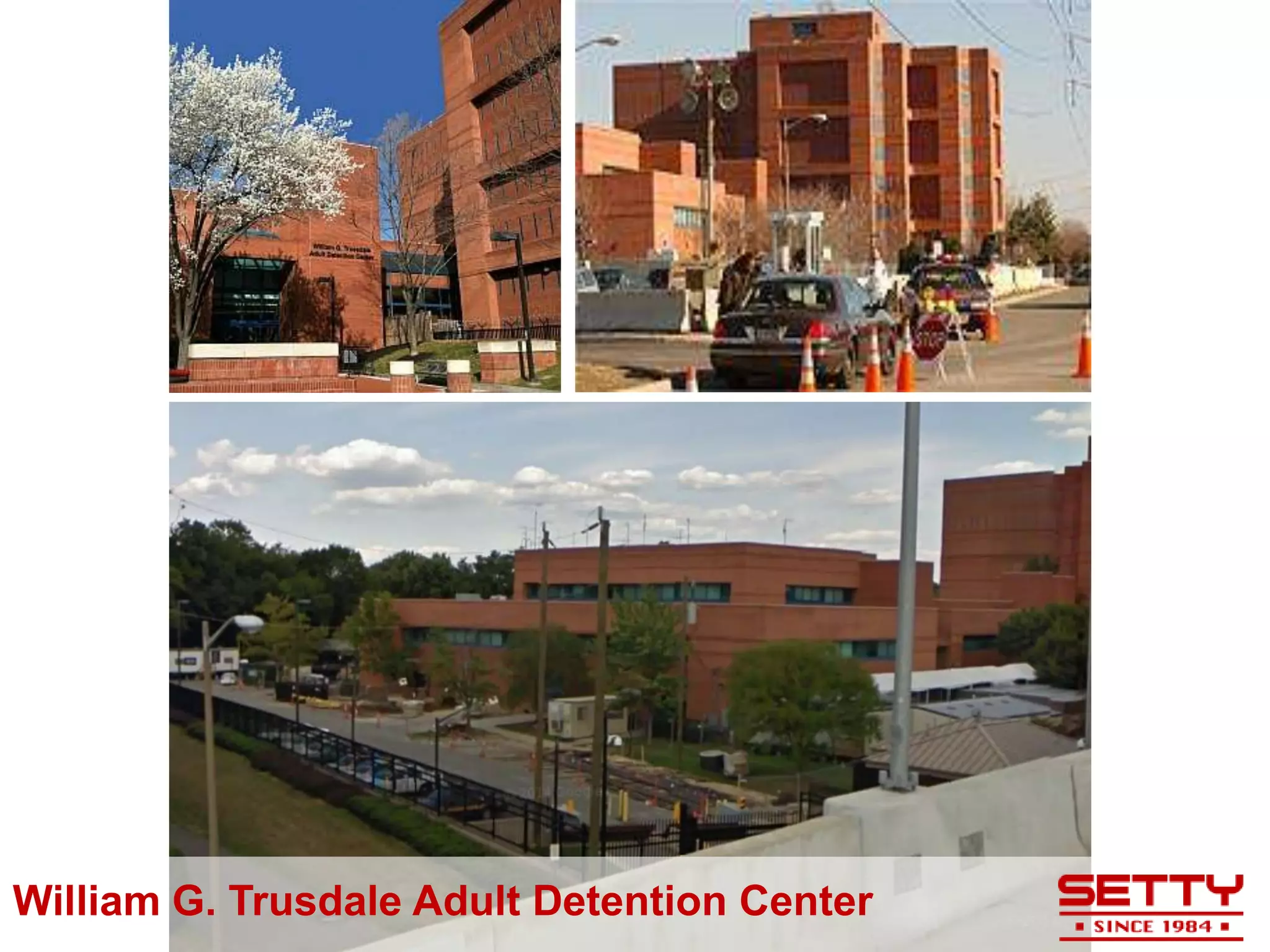 William G. Trusdale Adult Detention Center
 