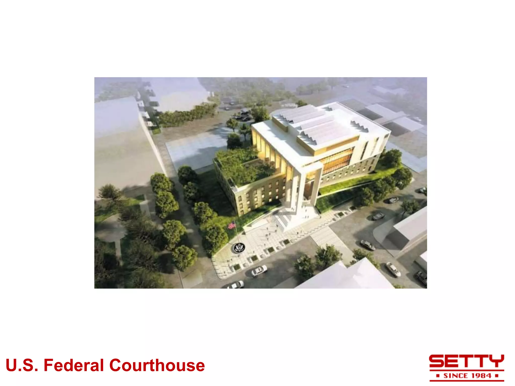 U.S. Federal Courthouse
 