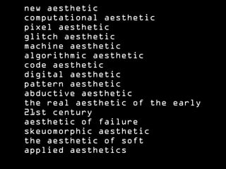Lecture on New Aesthetics at SETUP | PPT