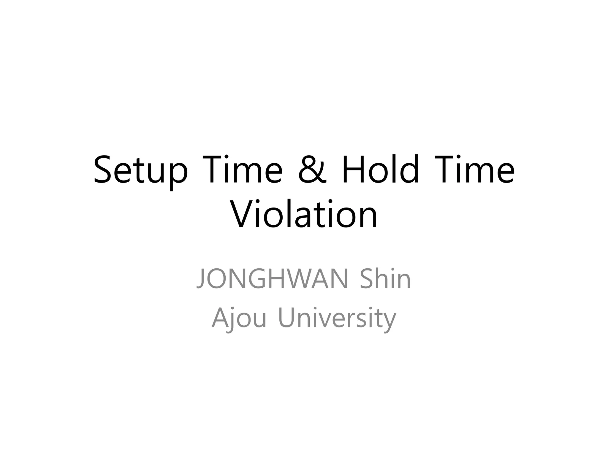 Setup and hold time violation in flipflops PPT