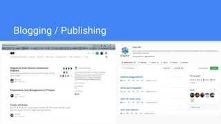 Blogging / Publishing
 