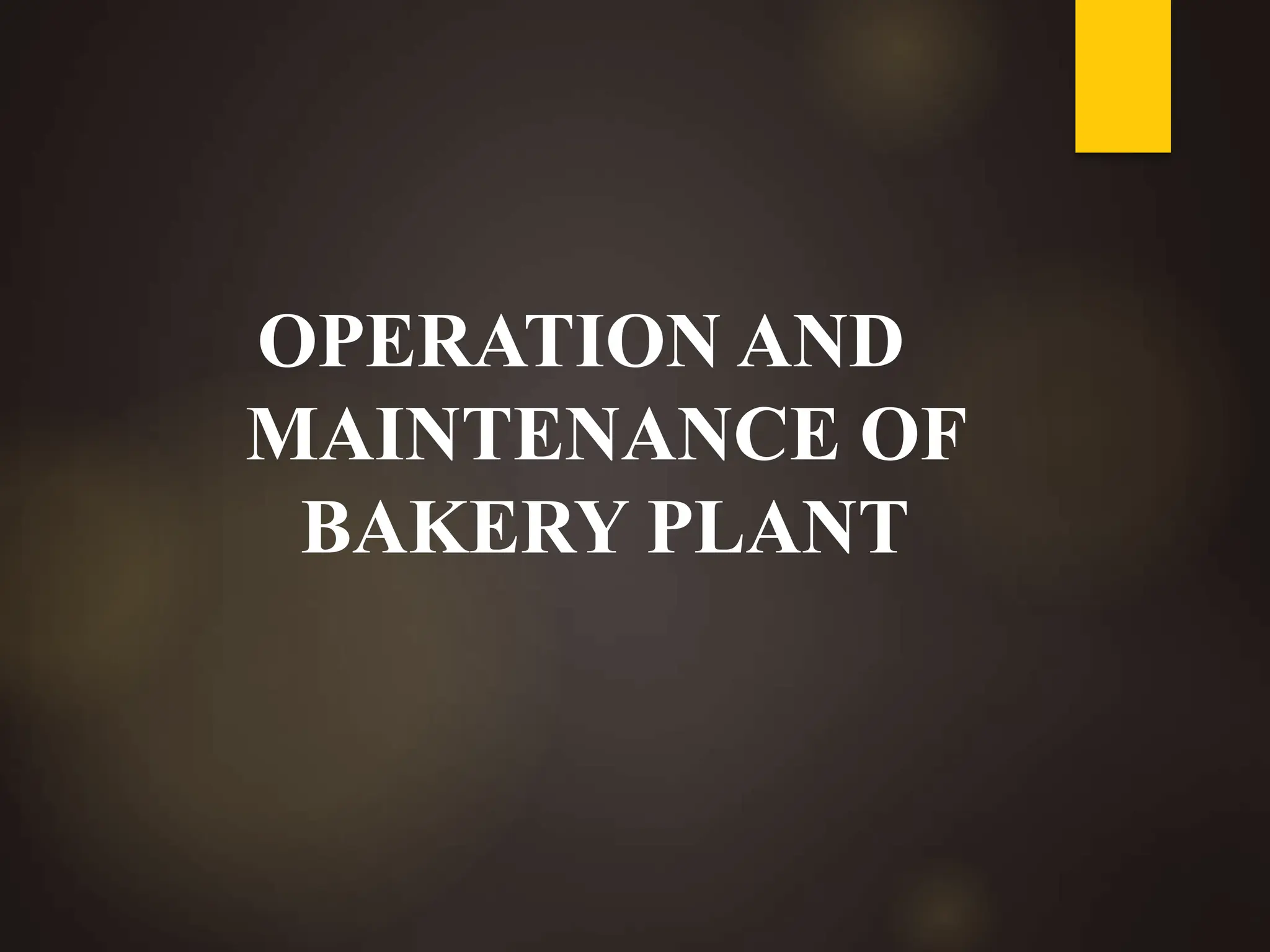 Setting up of a bakery unit B.Tech Food Technology | PPTX