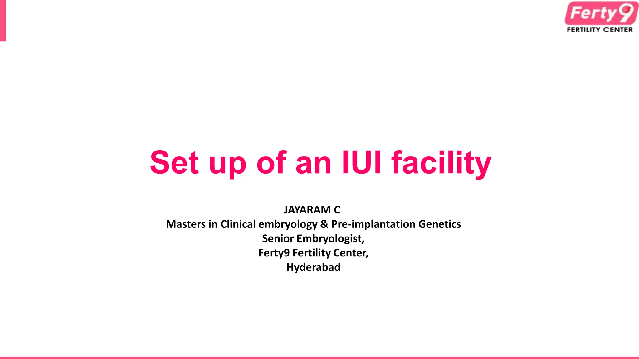 How to set-up IUI Laboratory I Jayaram Chandrasekar I Senior ...